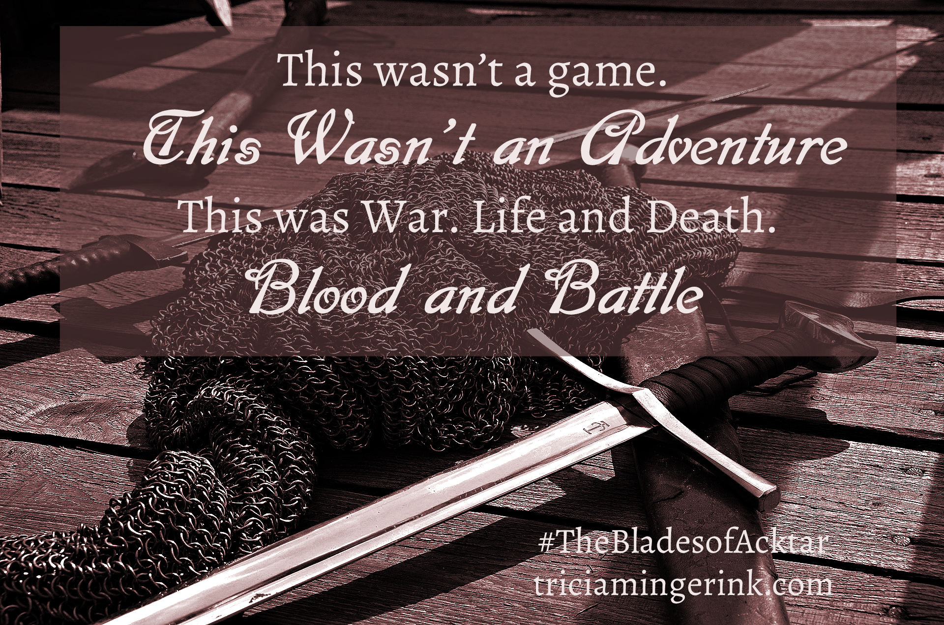 Blood and Battle Quote